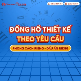 Đồng hồ thiết kế theo yêu cầu - Phong cách riêng, dấu ấn riêng Đồng hồ thiết kế theo yêu cầu - Phong cách riêng, dấu ấn riêng